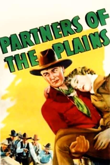 Partners of the Plains (1938) movie poster