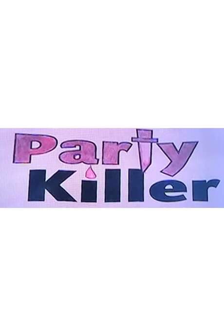 Party Killer (2007) movie poster