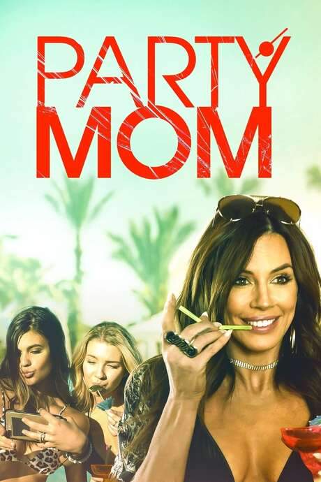 Party Mom (2018) movie poster