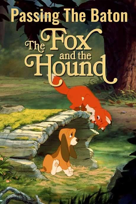 Passing the Baton: The Making of The Fox and the Hound (2003) movie poster