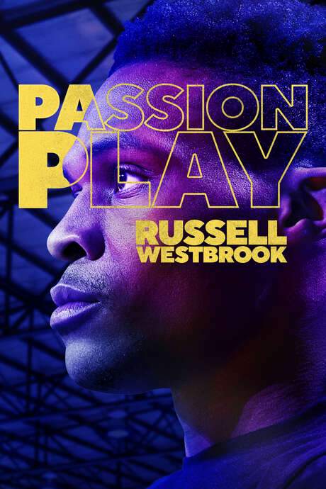 Passion Play: Russell Westbrook (2021) movie poster