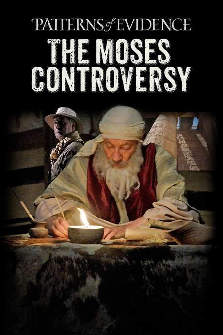 Patterns of Evidence: The Moses Controversy (2019) movie poster