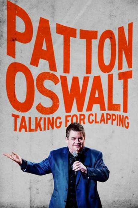 Patton Oswalt: Talking for Clapping (2016) movie poster