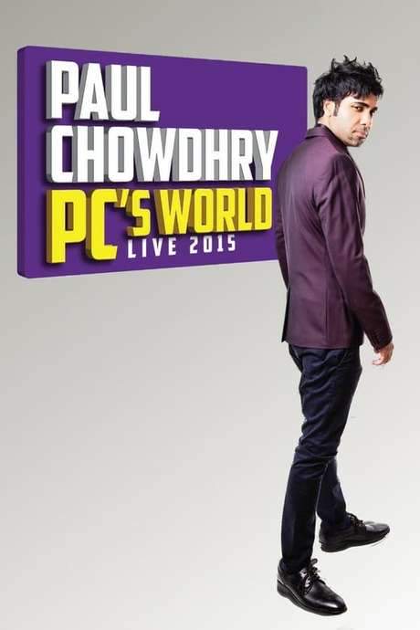 Paul Chowdhry: PC’s World (2015) movie poster