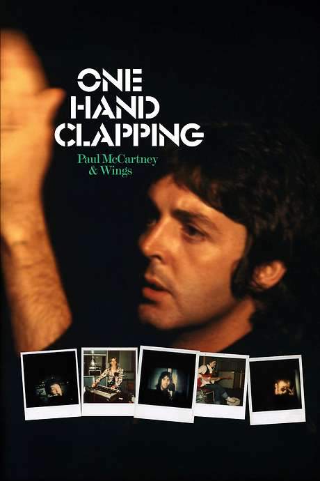 Paul McCartney & Wings: One Hand Clapping (1974) movie poster