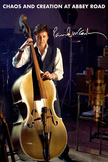 Paul McCartney: Chaos and Creation at Abbey Road (2005) movie poster