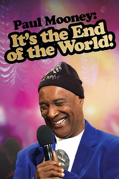 Paul Mooney: It’s the End of the World (2010) movie poster