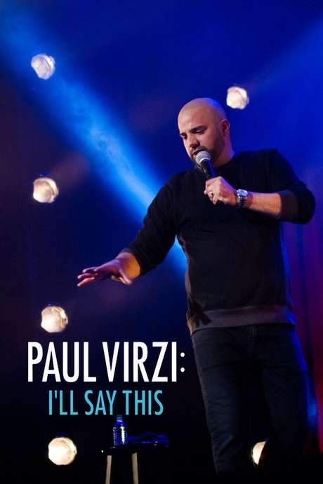 Paul Virzi: I’ll Say This (2018) movie poster