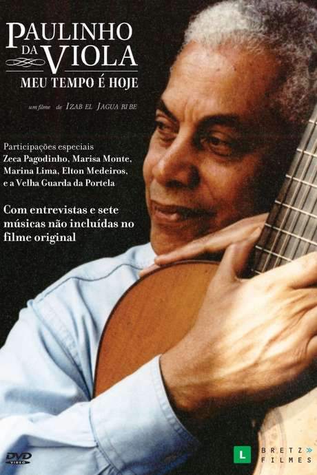 Paulinho da Viola: Meu Tempo É Hoje (2004) movie poster