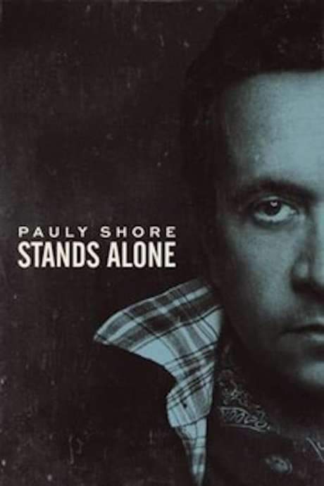 Pauly Shore Stands Alone (2014) movie poster