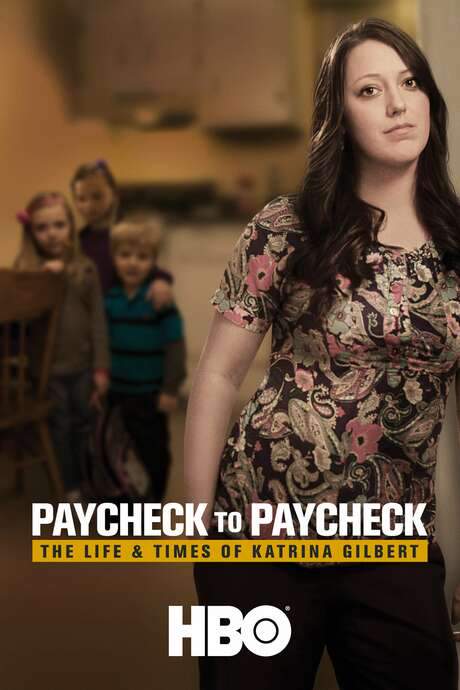 Paycheck to Paycheck: The Life & Times of Katrina Gilbert (2014) movie poster