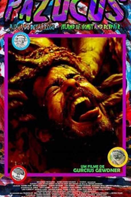 Pazucus: Island of Vomit and Despair (2017) movie poster