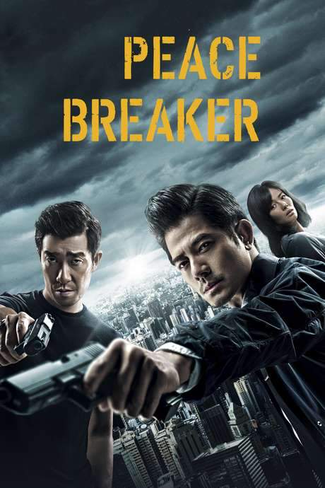 Peace Breaker (2017) movie poster