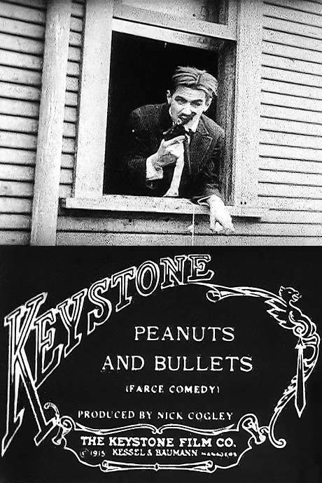 Peanuts and Bullets (1915) movie poster