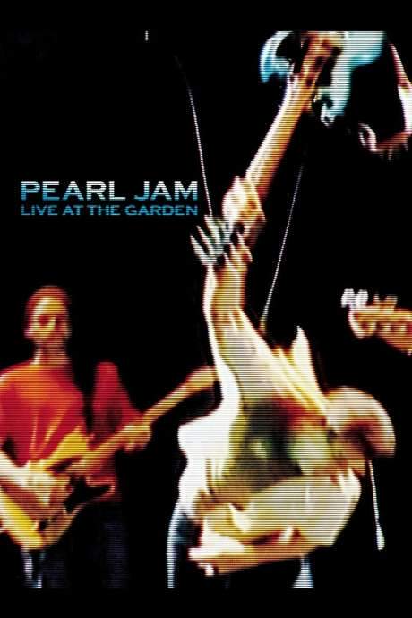 Pearl Jam: Live at the Garden (2003) movie poster