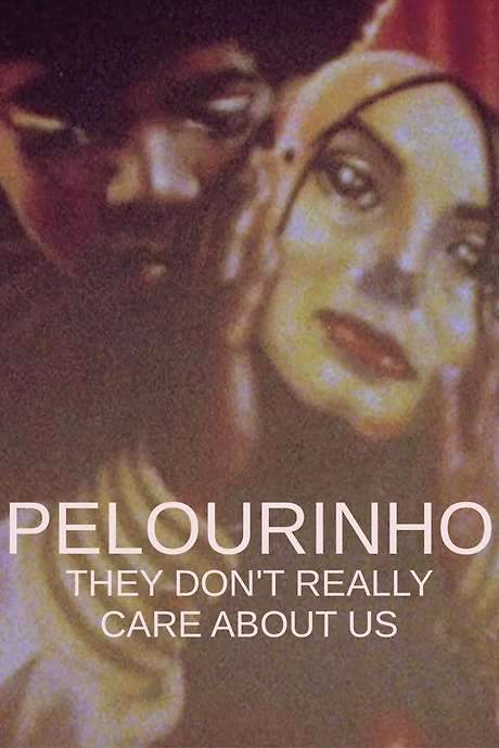 Pelourinho, They Don’t Really Care About Us (2019) movie poster