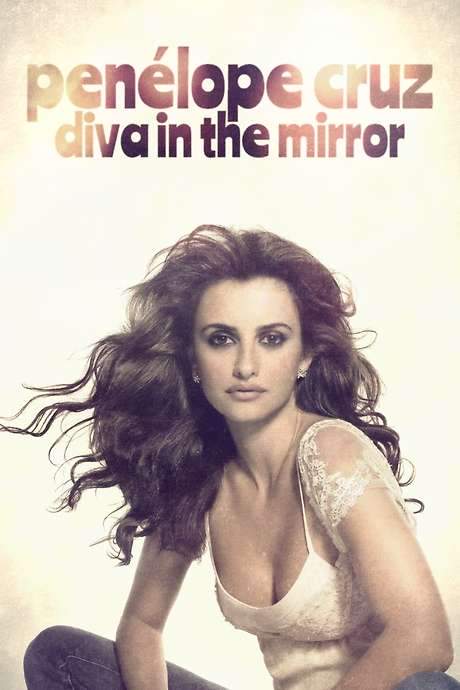 Penélope Cruz: Diva in the Mirror (2022) movie poster