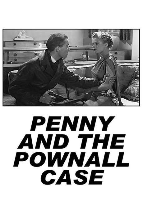 Penny and the Pownall Case (1948) movie poster