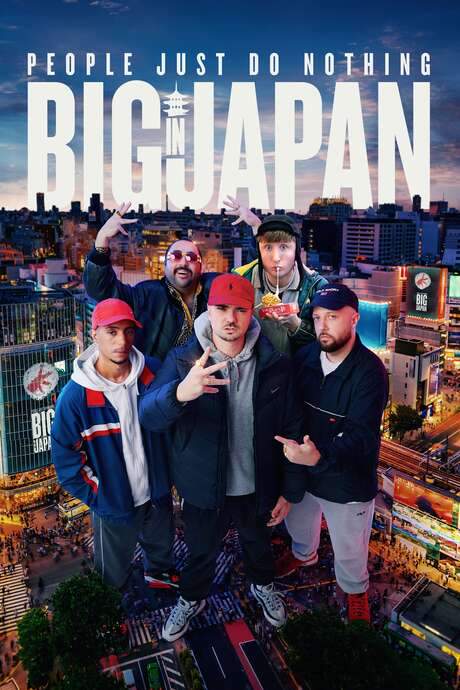 People Just Do Nothing: Big in Japan (2021) movie poster