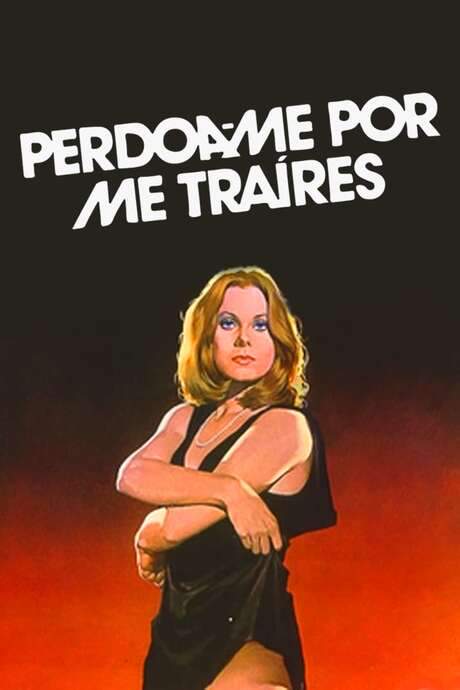 Perdoa-Me Por Me Traíres (1983) movie poster