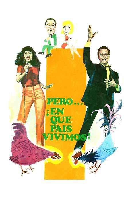 Pero… ¡en qué país vivimos! (1967) movie poster