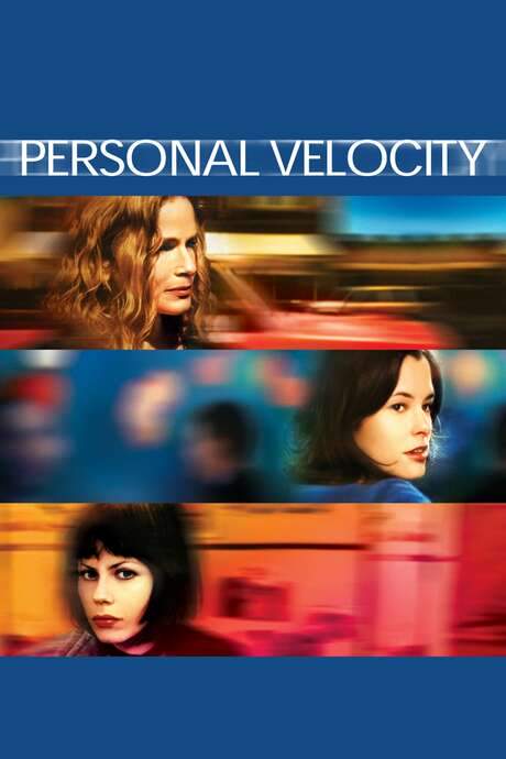 Personal Velocity (2002) movie poster