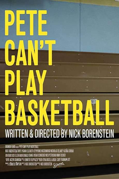 Pete Can’t Play Basketball (2020) movie poster
