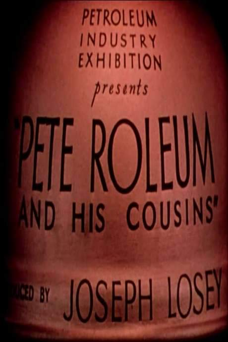 Pete-Roleum and His Cousins (1939) movie poster