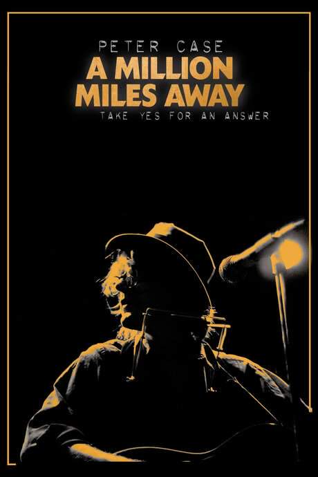 Peter Case: A Million Miles Away (2022) movie poster