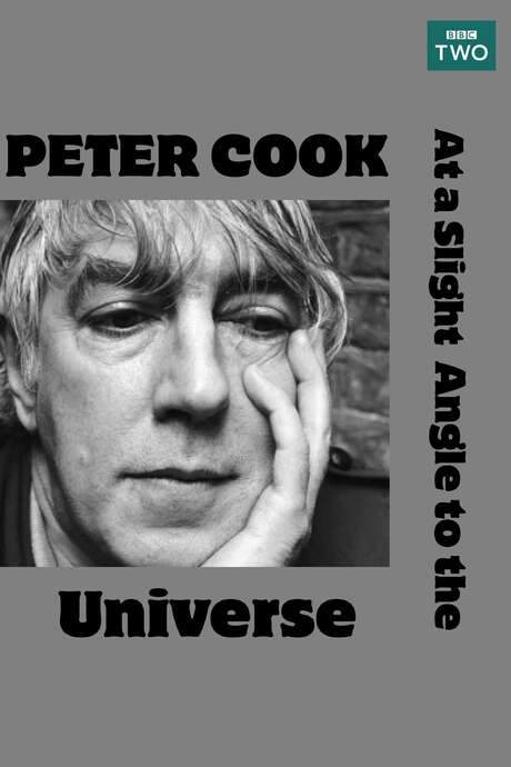 Peter Cook: At a Slight Angle to the Universe (2002) movie poster