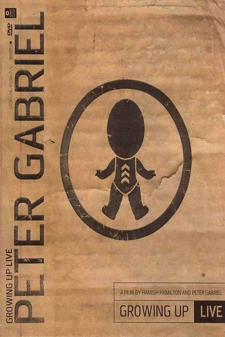 Peter Gabriel: Growing Up Live (2003) movie poster