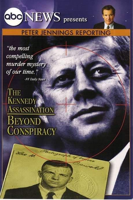 Peter Jennings Reporting: The Kennedy Assassination - Beyond Conspiracy (2003) movie poster