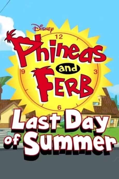 Phineas and Ferb: Last Day of Summer (2015) movie poster