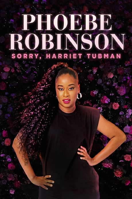 Phoebe Robinson: Sorry, Harriet Tubman (2021) movie poster
