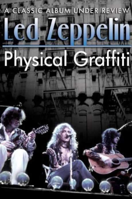 Physical Graffiti: A Classic Album Under Review (2008) movie poster