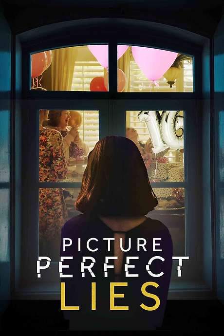 Picture Perfect Lies (2021) movie poster