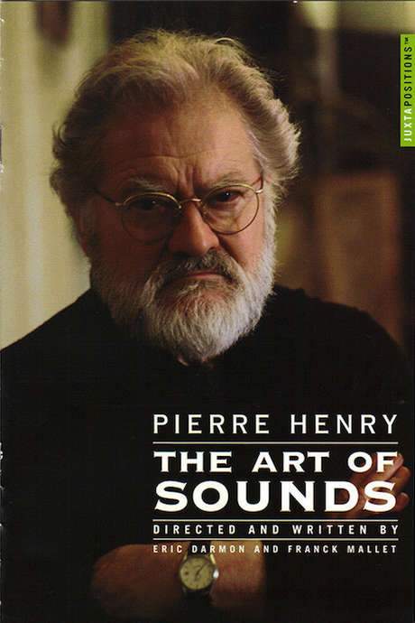 Pierre Henry: The Art of Sounds (2007) movie poster