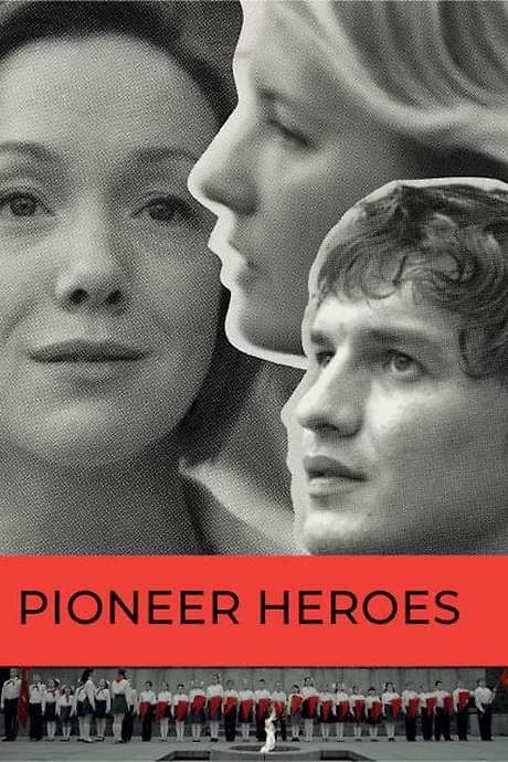 Pioneer Heroes (2015) movie poster