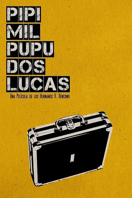 Pipí Mil Pupú 2 Lucas (2014) movie poster