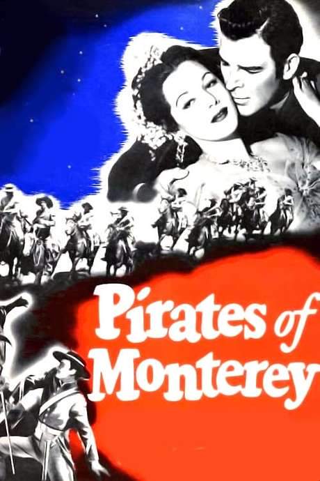 Pirates of Monterey (1947) movie poster