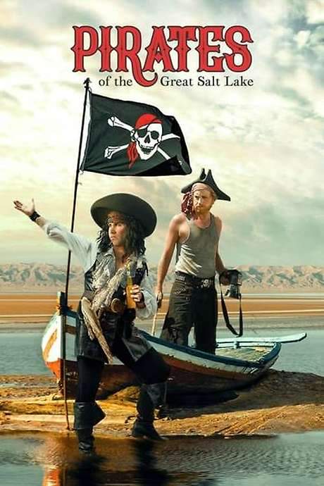Pirates of the Great Salt Lake (2006) movie poster
