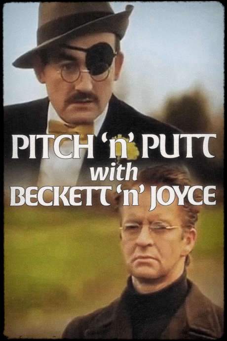 Pitch ’n’ Putt with Beckett ’n’ Joyce (2001) movie poster