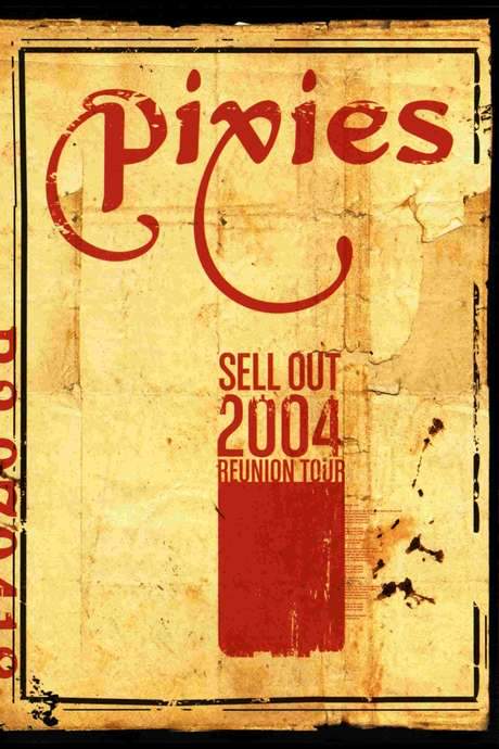 Pixies - Sell Out (2005) movie poster