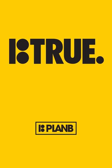 Plan B: True (2014) movie poster