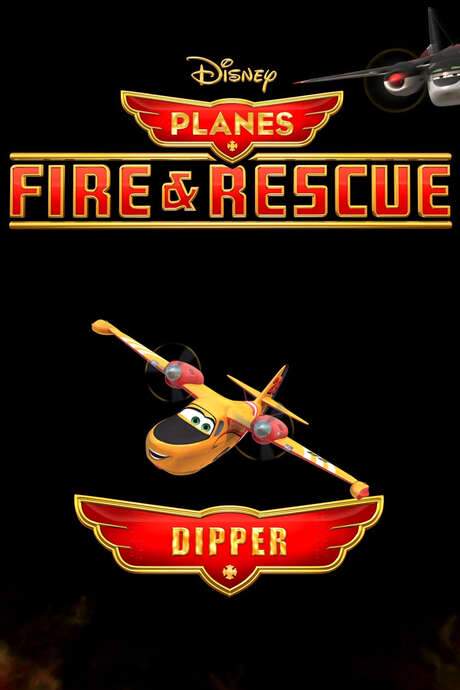 Planes Fire and Rescue: Dipper (2014) movie poster