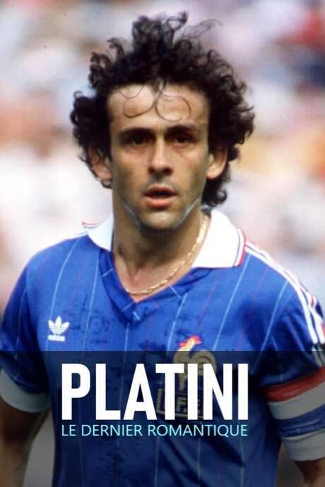 Platini, le dernier romantique (2021) movie poster