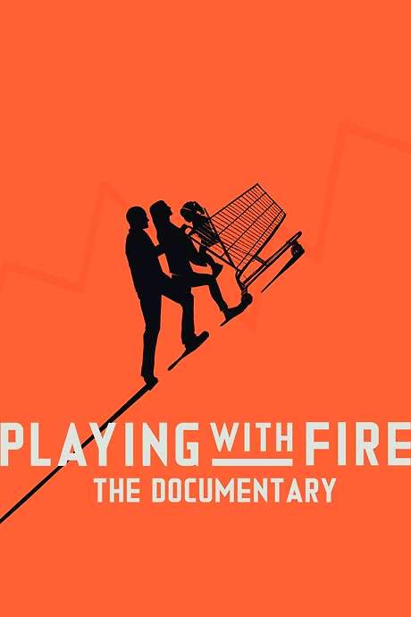 Playing with FIRE: The Documentary (2019) movie poster