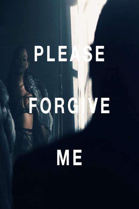 Please Forgive Me (2016) movie poster