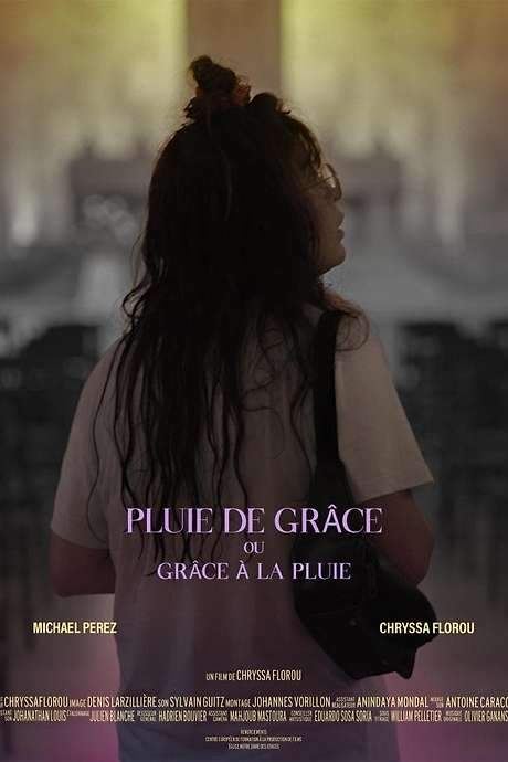 Pluie de Grâce ou Grâce à la Pluie (2022) movie poster