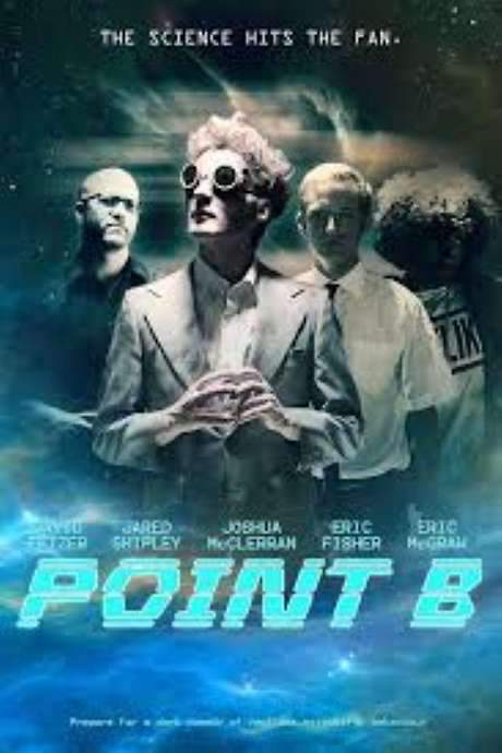 Point B (2015) movie poster